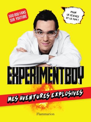 cover image of ExperimentBoy. Mes aventures explosives